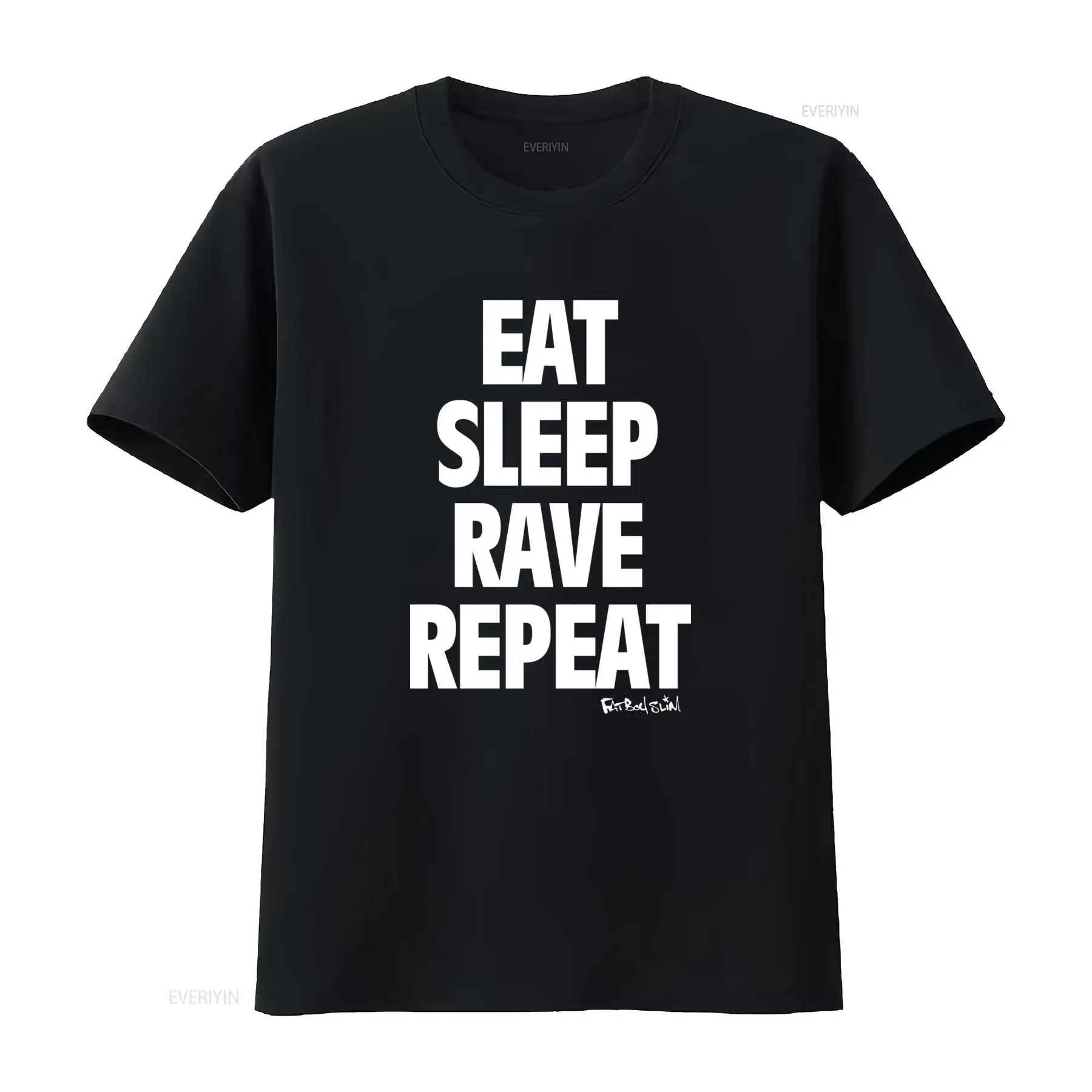 Fatboy Slim Eat Sleep Rave Rep - Men Fashion Rave incelemesi ve fiyatı
